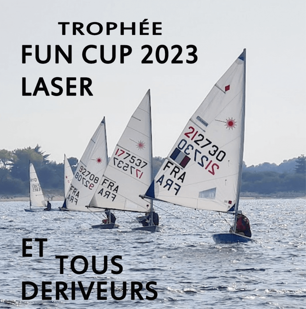 Fun Cup Laser et Dériveur :Challenge 2023!